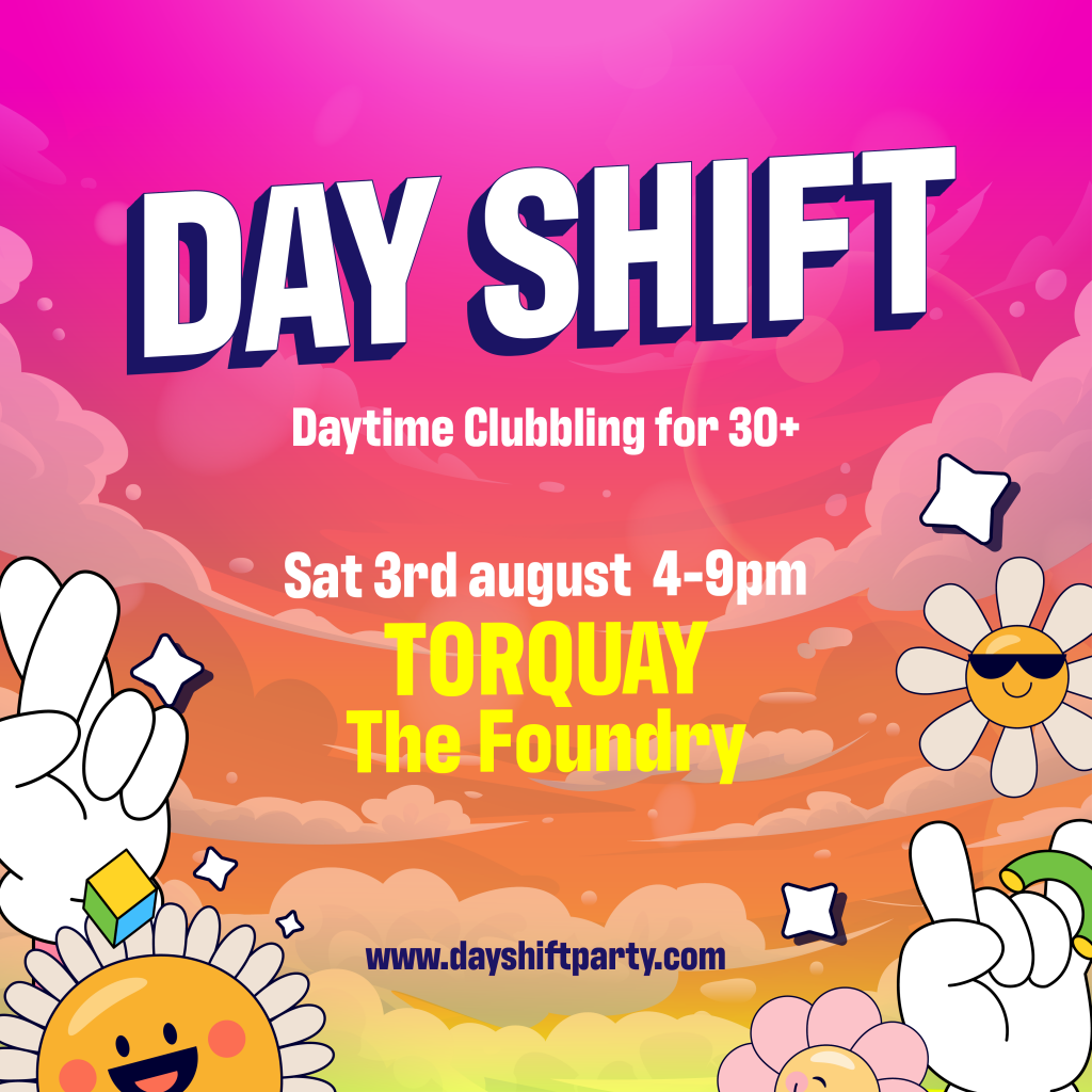 Day Shift The Foundry Torquay day-shift-the-foundry-torquay